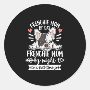 Pegatina Redonda Cita de bulldog para tu mamá francesa