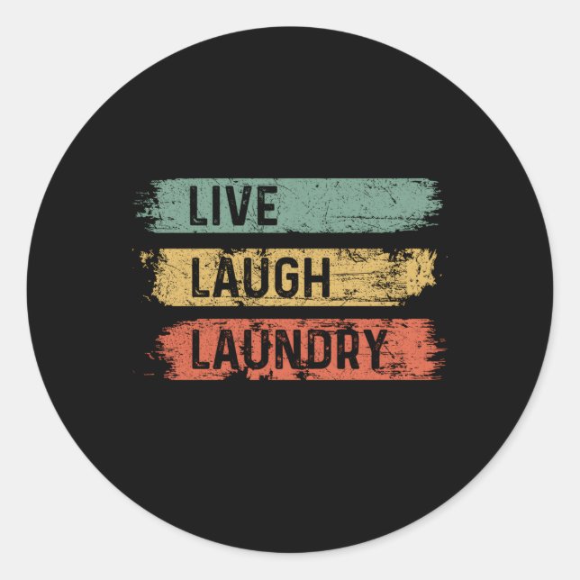 Pegatina Redonda Cita de Live Laugh Laundry (Anverso)