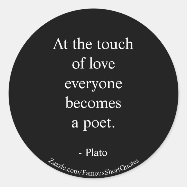 Pegatina Redonda Cita De Platón; El Toque Del Amor (Anverso)