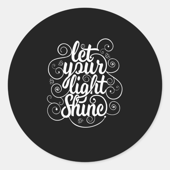 Pegatina Redonda Cita - Deja que tu luz brille - oscuro (Anverso)