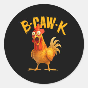 Pegatina Redonda Cita Divertida B-caw-k Gran Meme de Pollo Gallo 