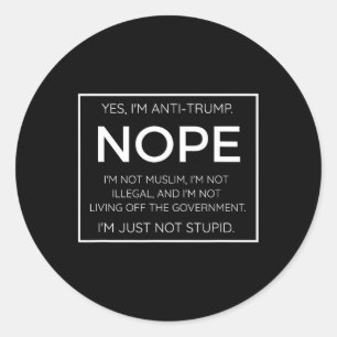 Pegatina Redonda Cita divertida contra Trump - No soy estúpido