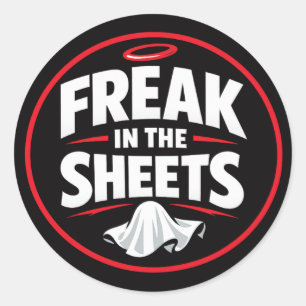 Pegatina Redonda Cita divertida de Freak in the Sheets