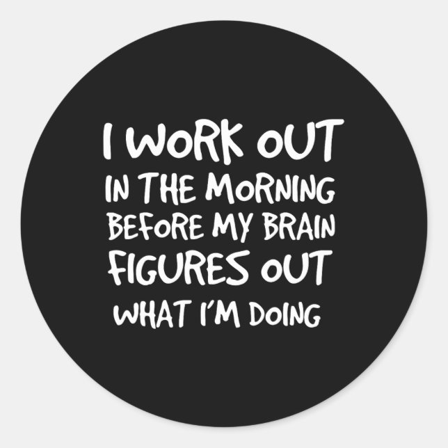 Pegatina Redonda Cita divertida de Gimnasio Motivacional Construcci (Anverso)