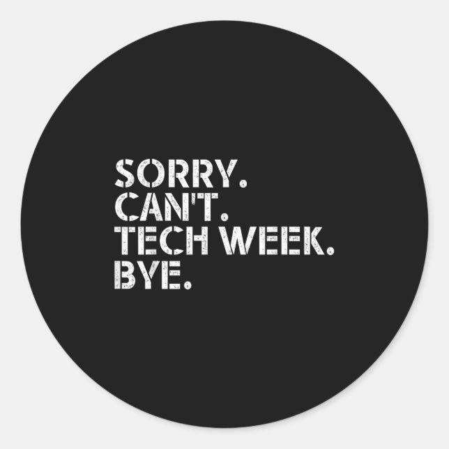 Pegatina Redonda Cita divertida de la Semana Técnica Lo siento no p (Anverso)