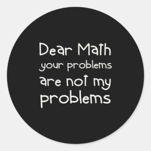 Pegatina Redonda Cita Divertida de Matemáticas Querida Matemática P