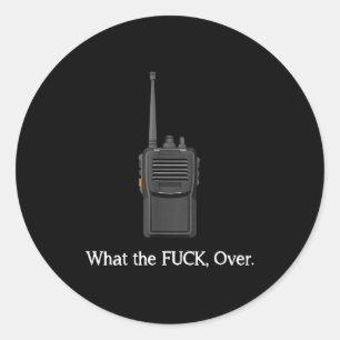 Pegatina Redonda Cita divertida de operador de radio walkie talkie