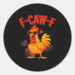Pegatina Redonda Cita divertida de pollo F-caw-f Valentin