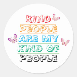 Pegatina Redonda Cita Inspiradora - Gente Amable