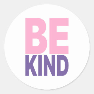 Pegatina Redonda Cita motivacional de Be Kind