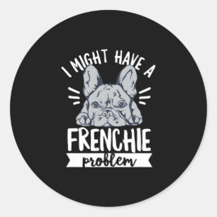 Pegatina Redonda Cita Para El Propietario De Un Bulldog Francés