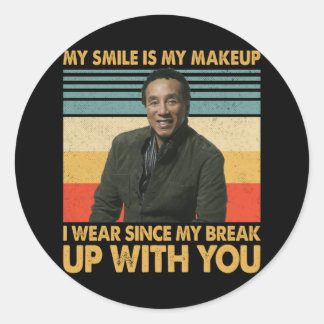 Pegatina Redonda Citas de Smokey Robinson - Una vez que eres un art