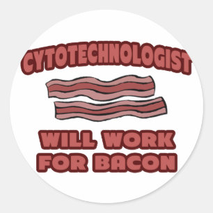 Pegatina Redonda Citotecnólogo... Trabajará Para Bacon
