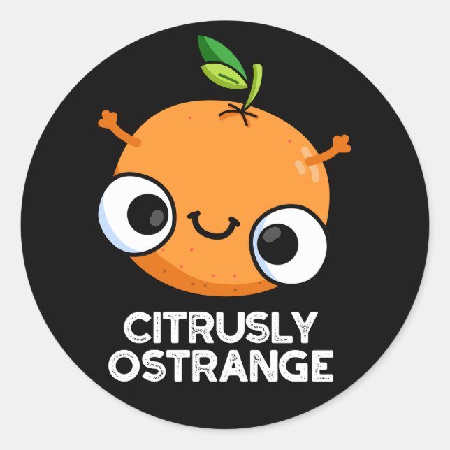 Pegatina Redonda Cítrusamente extraño Naranja raro Pun Dark BG (Anverso)
