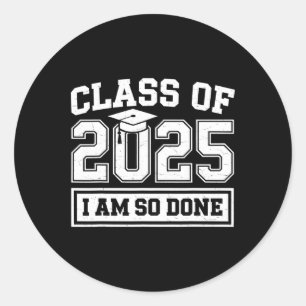 Pegatina Redonda Cl De 2025 Estoy Tan Terminado De Graduación Por É
