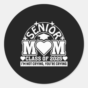 Pegatina Redonda Cl de la mamá de 2025 No estoy llorando