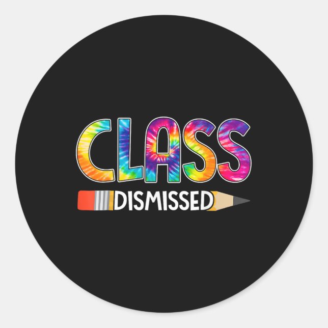 Pegatina Redonda Clase Desestimada Feliz Último Día Escolar De Tiro (Anverso)