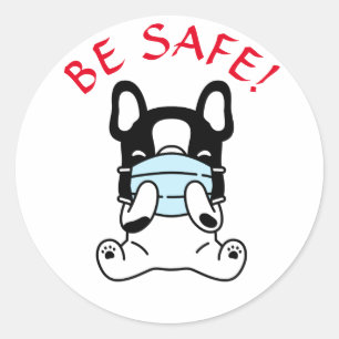 Pegatina redonda clásica STAY SAFE de BULLDOG FRAN