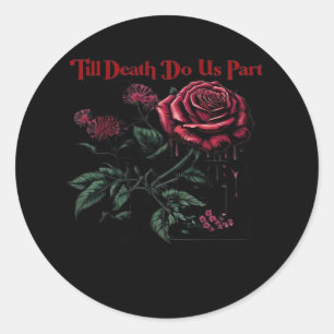 Pegatina Redonda Clásico 'Hasta que la muerte nos separe' - Diseño 