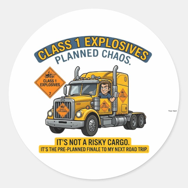 Pegatina Redonda Class 1 Explosives Trucker Gift | Funny ADR Hazard (Anverso)