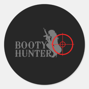 Pegatina Redonda Classy Booty Hunter