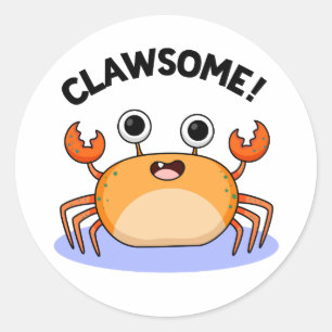 Pegatina Redonda Clawsome Funny Awesome Crab Pun