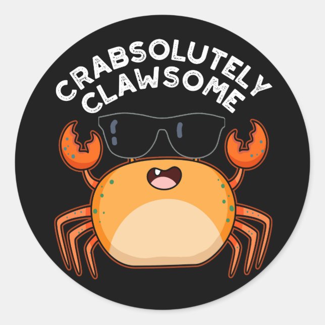 Pegatina Redonda Clawsome Funny Crab Pun Dark BG (Anverso)