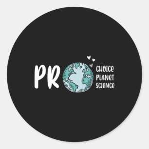 Pegatina Redonda Climat Pro Choice Pro Planet Pro Science Day