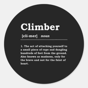 Pegatina Redonda Climber Definition Noun Boulderin Rock Climber Mou