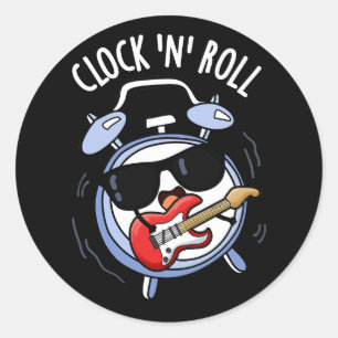 Pegatina Redonda Clock Y Rolling Funny Rock Puns Dark BG