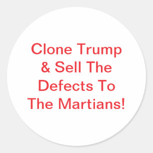 Pegatina Redonda Clonar Trump Vender Defectos Hankamer Artjunkhaus