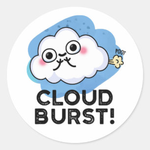 Pegatina Redonda Cloud Burst Funny Cloud Fart Pun