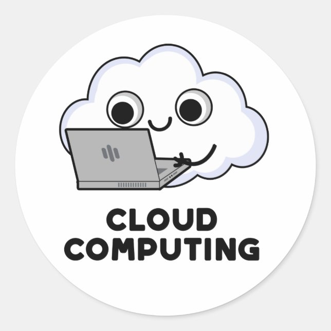 Pegatina Redonda Cloud Computing Funny Computer Weather Pun (Anverso)