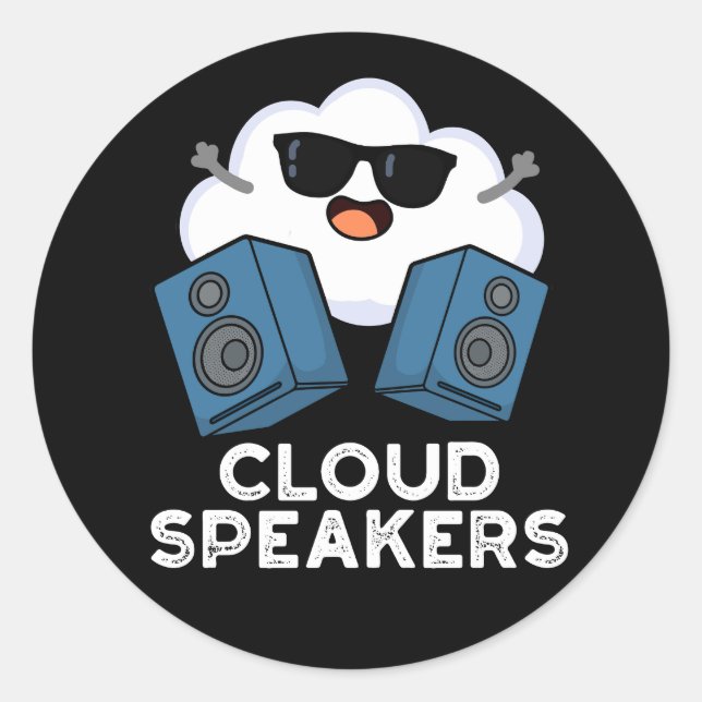 Pegatina Redonda Cloud Speakers Funny Weather Pun Dark BG (Anverso)