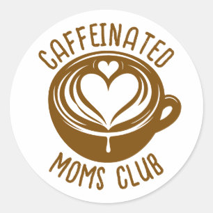 Pegatina Redonda Club de Madres Cafetinadas Mama Moderna Amante del