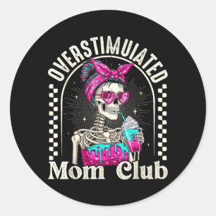 Pegatina Redonda Club de Mamá Sobrestimulada Café Helado Esqueleto