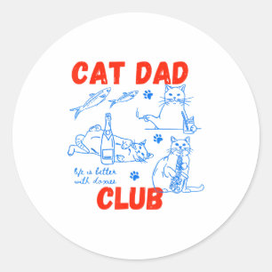 Pegatina Redonda Club de vida de papá gato retro es mejor con gatos