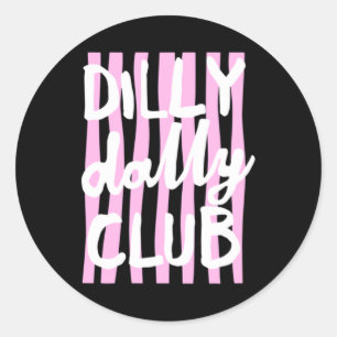 Pegatina Redonda Club Dilly Dally