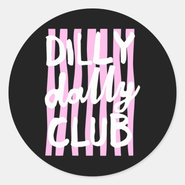 Pegatina Redonda Club Dilly Dally (Anverso)
