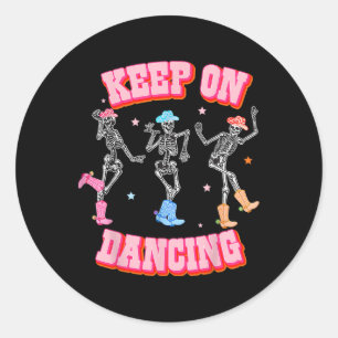 Pegatina Redonda Club Keep On Dancing Skeletgirl Cowgirl Rosa Occid
