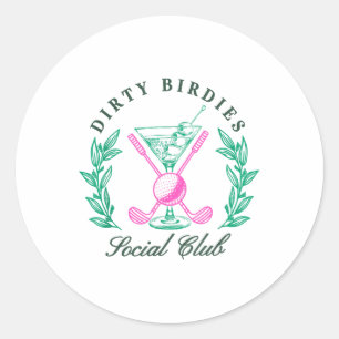 Pegatina Redonda Club Social de Birdies Sucio, Golfing & amp; Bebid