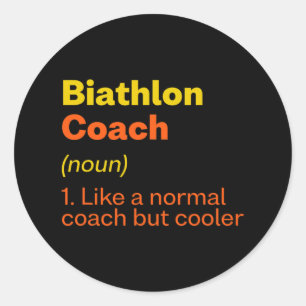 Pegatina Redonda Coach de Biatlón Definición Graciosa Humor de Biat