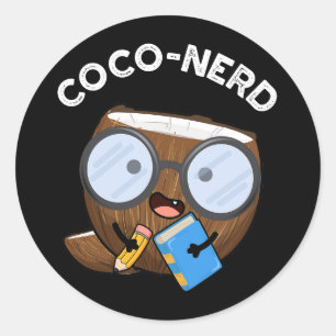 Pegatina Redonda Coco nerd Funny Fruit Coconut Pun Dark BG