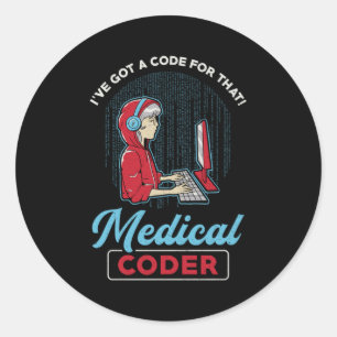 Pegatina Redonda Codificador médico Tengo un código para esa codifi