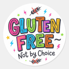 Pegatina Redonda Coeliac Awareness Gluten Free Not By Choice Colour