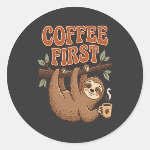Pegatina Redonda Coffee First Funny Sloth T-Shirt