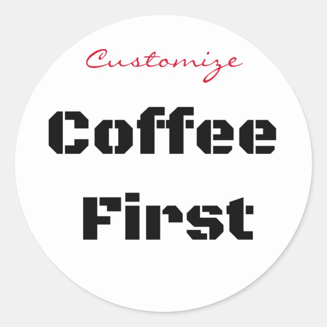 Pegatina Redonda Coffee First Thunder_Cove (Anverso)