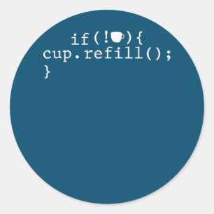 Pegatina Redonda Coffee Refill Smart Coding Software Engineer