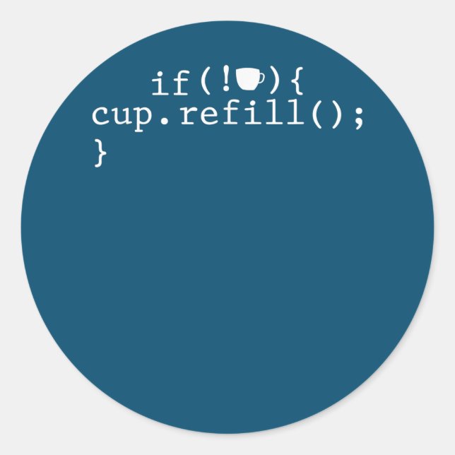 Pegatina Redonda Coffee Refill Smart Coding Software Engineer (Anverso)