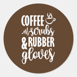 Pegatina Redonda Coffee Scrubs And Rubber Gloves 